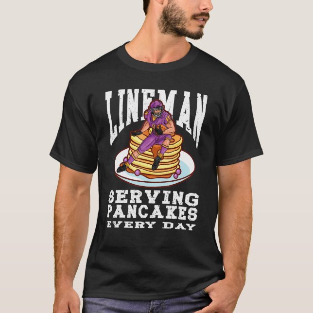 Football Lineman Pancakes Served Every Day Offensi T Shirt (Framsida)