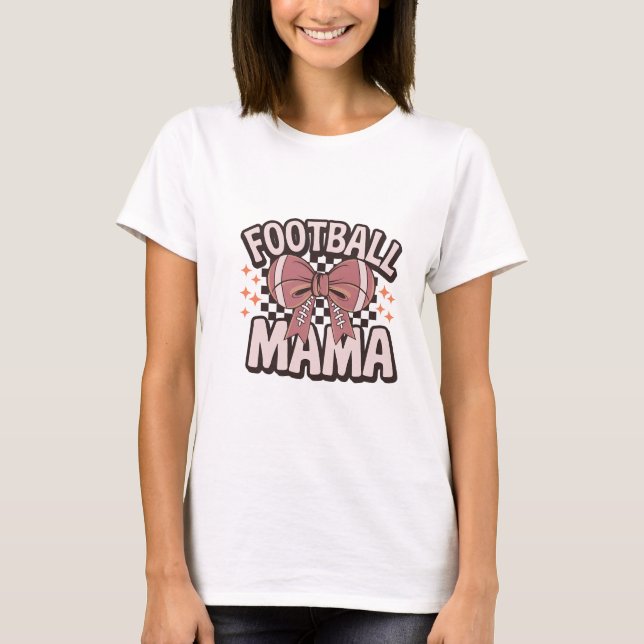 Football Mamma Shirt - Mamma Shirt for Footbal T Shirt (Framsida)
