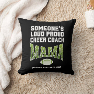 Football Mamma SOMEONE'S LOUD PROUD CHEER COACH MA Kudde