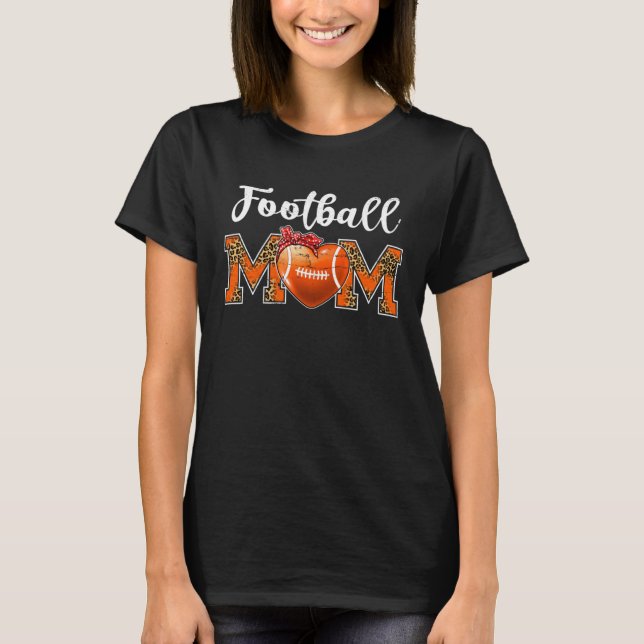 Football Mom Leopard Game Day Mom Life Mother s Da T Shirt (Framsida)