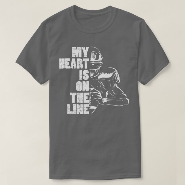 Football My Heart Is On The Line Offensive Lineman T Shirt (Design framsida)