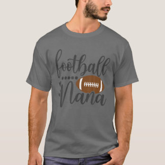 Football Nana Football Älskare Funny Family Matchi T Shirt