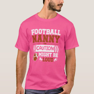Football Nanny Funny Grandma Nanny of a Football P T Shirt