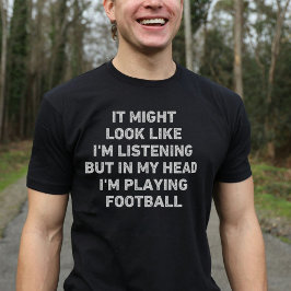 Football Player Funny T Shirt