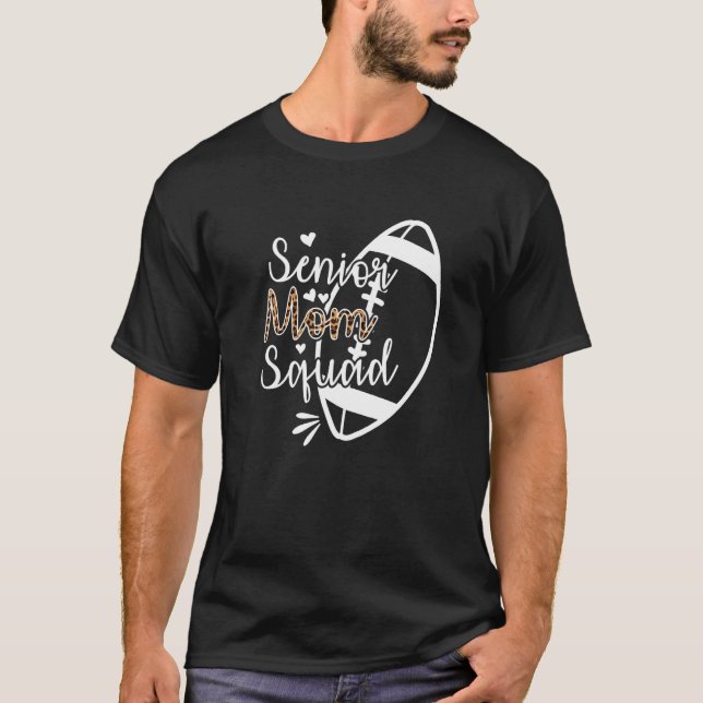 Football Senior Mom Squad  5 T Shirt (Framsida)