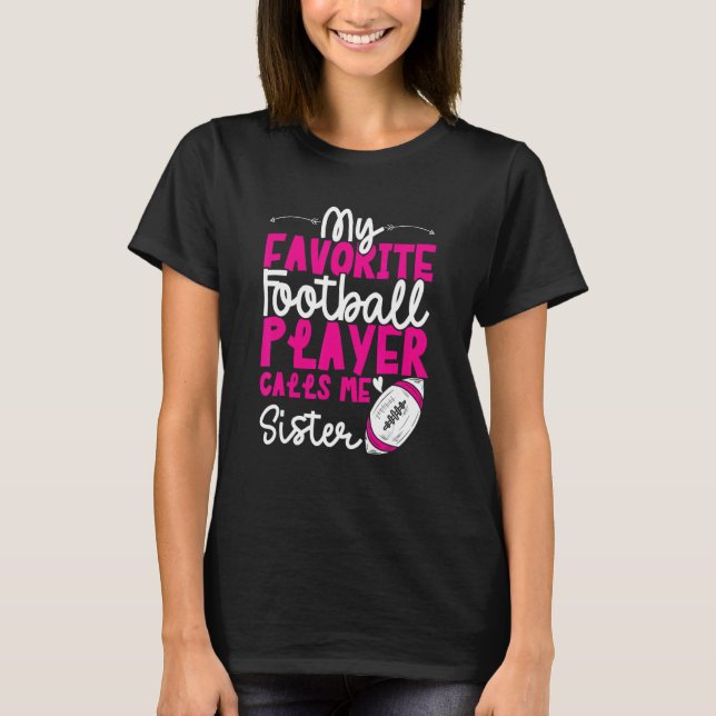 Football Sister of Football Player Football Sister T Shirt (Framsida)