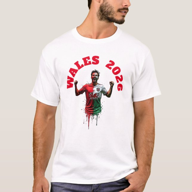 Football Soccer Goal Celebration Wales Flag 2026 T Shirt (Framsida)