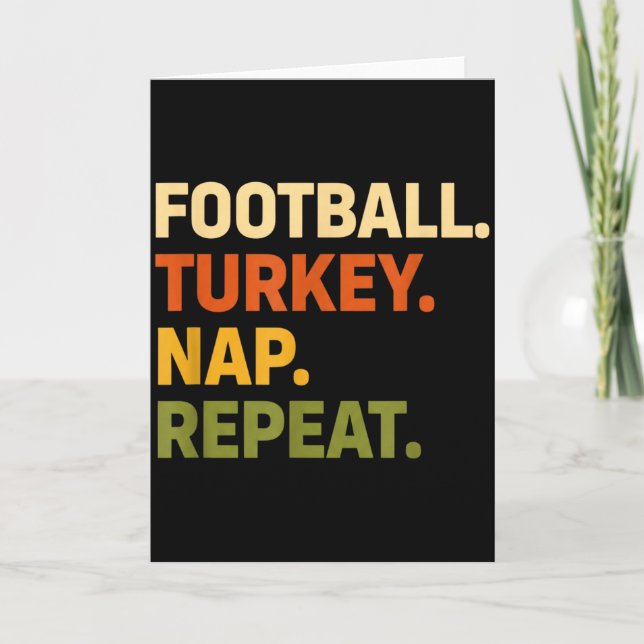 Football. Turkey. Nap. Repeat, Thanksgiving Slogan Kort (Framsida)