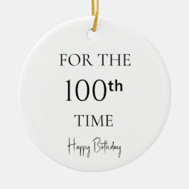 För 100-årsdagen Grattis på födelsedagen Julgransprydnad Keramik