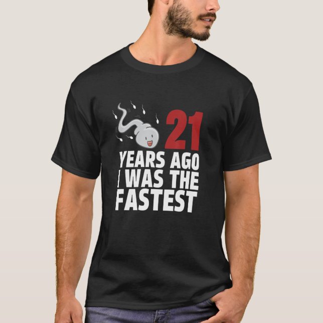 För 21 år sedan var jag den snabbaste födelsedagen t shirt (Framsida)