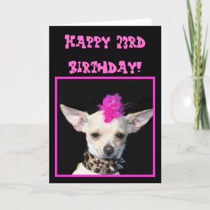 För 23rd kort för hälsning födelsedagChihuahua för