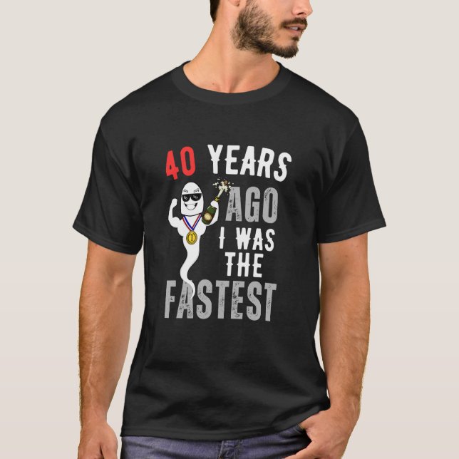 För 40 år sedan var jag den snabbaste t shirt (Framsida)
