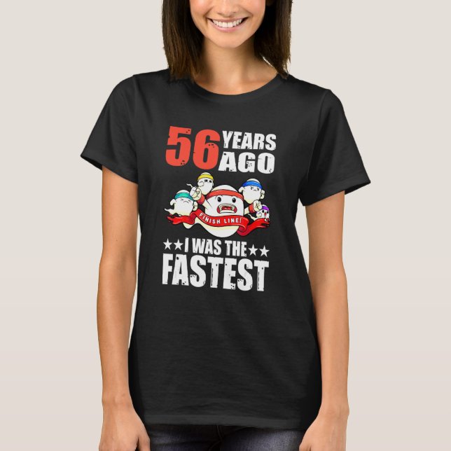 För 56 år sedan var jag den snabbaste 56:e födelse t shirt (Framsida)