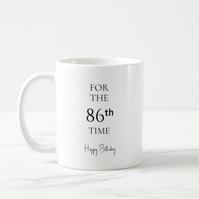 För 86:e gången Grattis på födelsedagen Kaffemugg (Vänster)