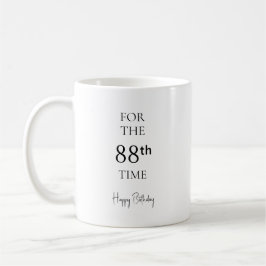 För 88:e gången Grattis på födelsedagen Kaffemugg