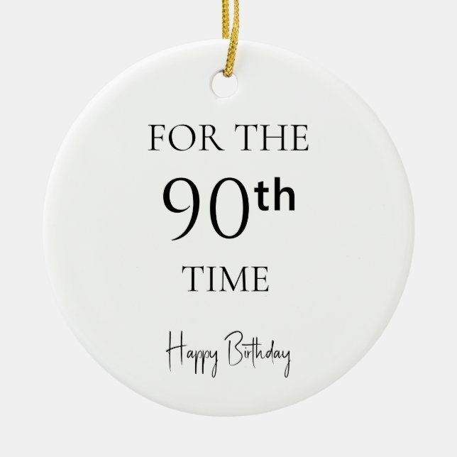 För 90:e gången Grattis på födelsedagen Julgransprydnad Keramik (Framsidan)