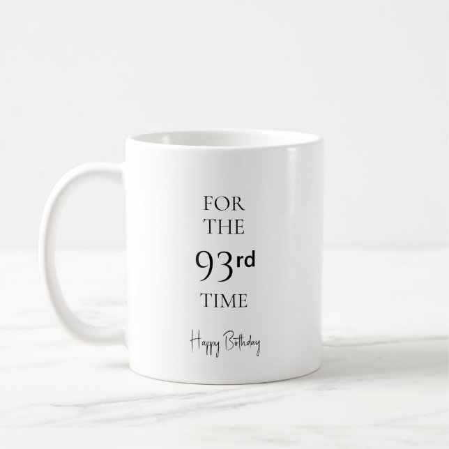 För 93:e gången Grattis på födelsedagen Kaffemugg (Vänster)
