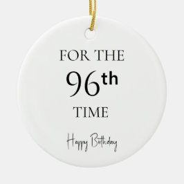 För 96:e gången Grattis på födelsedagen Julgransprydnad Keramik