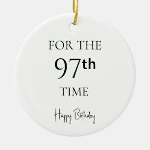 För 97:e gången Grattis på födelsedagen Julgransprydnad Keramik