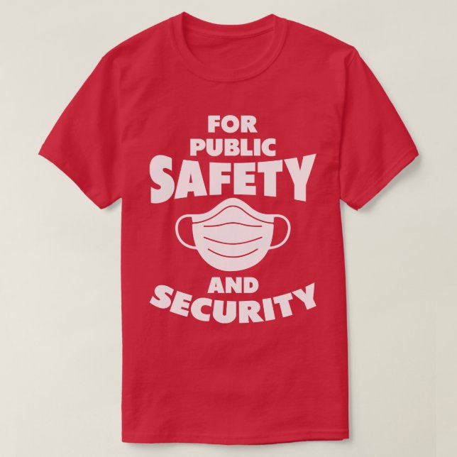 För allmän säkerhet och trygghet t shirt (Design framsida)