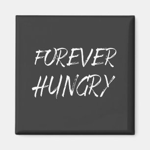 för alltid slösar hungriga livsmedel magnet