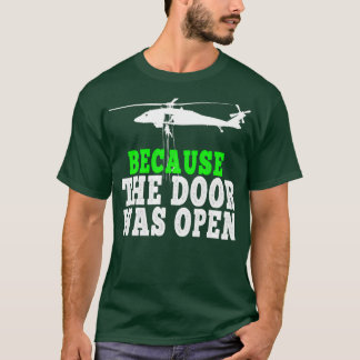 För att dörren var öppen 2 t shirt