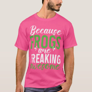 För att groddar fryser Fantastisk groda T Shirt