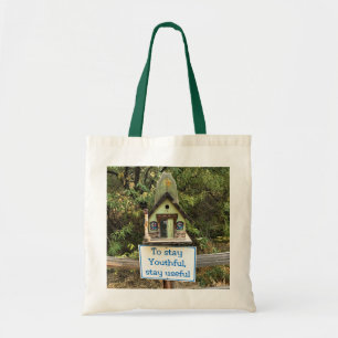För att hålla dig ungdomlig, håll dig användbar, s tygkasse