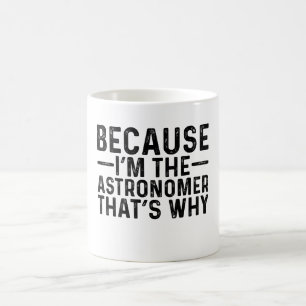 För att jag är astronomer.. kaffemugg