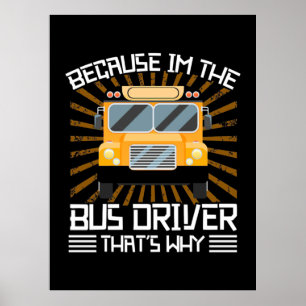 För att jag är Buss-chauffören Poster