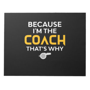 För att jag är coach... anteckningsblock
