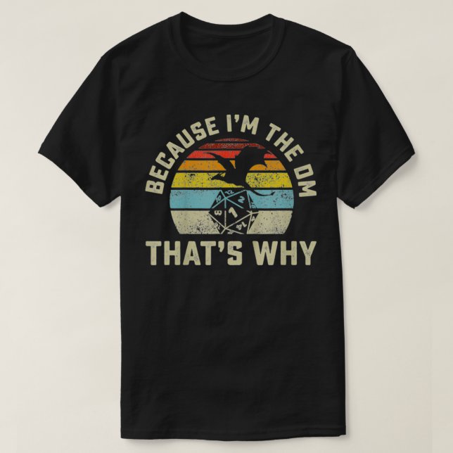 För att jag är DM som är anledningen till att Retr T Shirt (Design framsida)