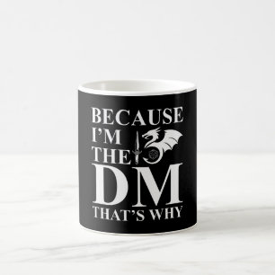 För att jag är Dungeons mästare Kaffemugg