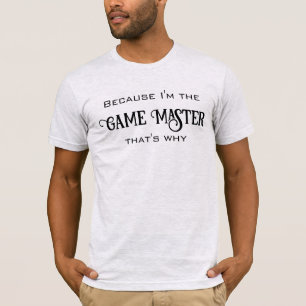 För att jag är Game Master Manar-Shirt T Shirt