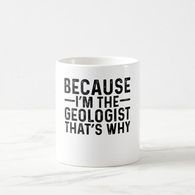 För att jag är geologen är det därför kaffemugg (Center)