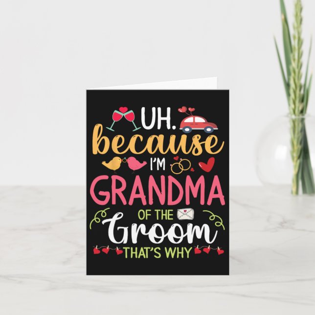 För att jag är mormor på brudgummen.. kort (Framsida)