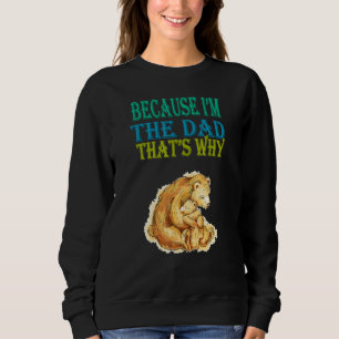 För att jag är Pappa är det därför grafik T Shirt