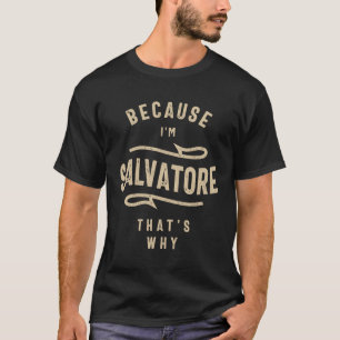 För att jag är Salvatore.. T Shirt