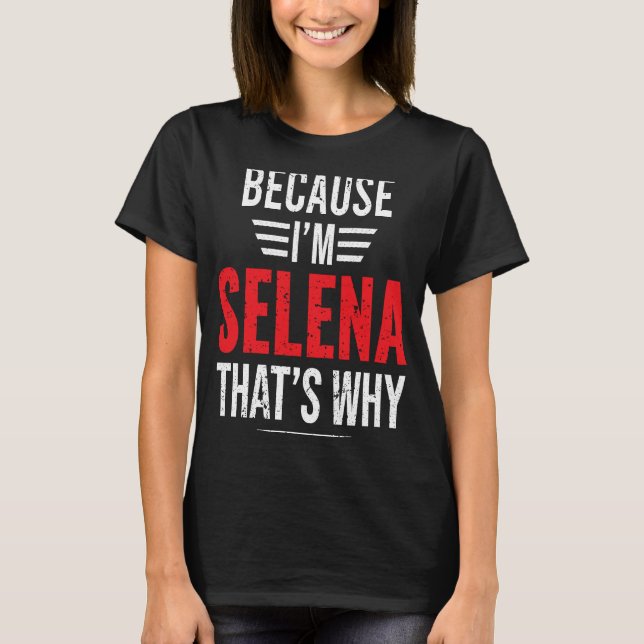 För att jag är SELENA.. T Shirt (Framsida)