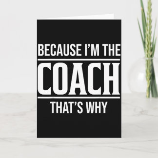 För att jag är tränaren det är därför rolig vintag kort