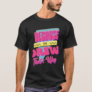 För att jag drömmer det är därför t shirt