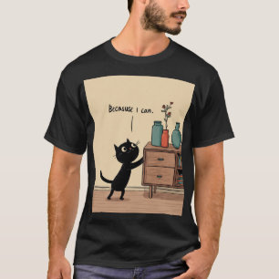 “För att jag kan” Svart katt – Roligt Minimalt Aff T Shirt