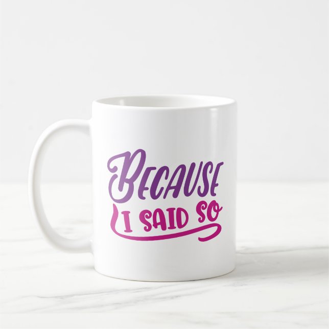 För att jag sa det kaffemugg (Vänster)