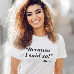 För att jag sa det t shirt