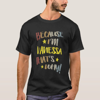 För att jag Vanessa undrar varför Retro Vintage Na T Shirt