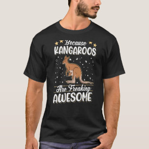 För att Kangaroos skrämmer fantastisk Kangaroo T Shirt