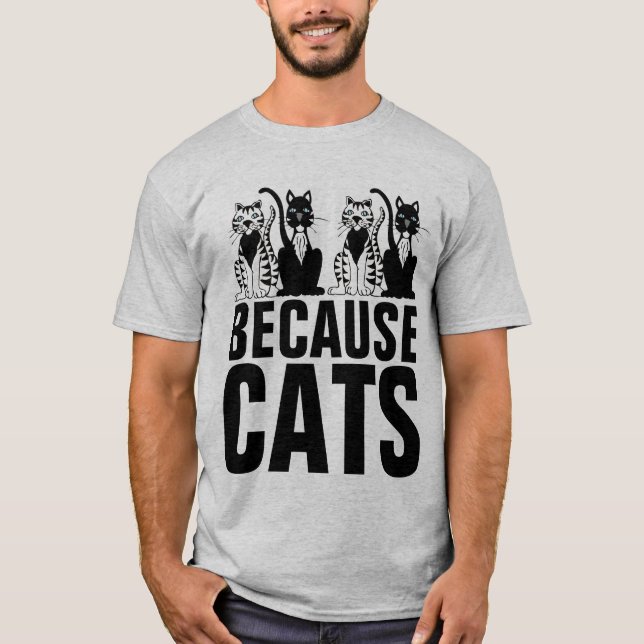 FÖR ATT KATTER Roliga Katt T-Shirts (Framsida)