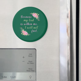 För att min Gud är inom mig (jägare Grönt) Magnet