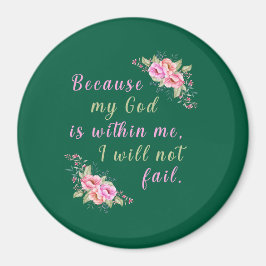 För att min Gud är inom mig (jägare Grönt) Magnet