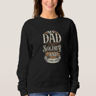 För att min Pappa är soldat... Det är därför jag K T Shirt